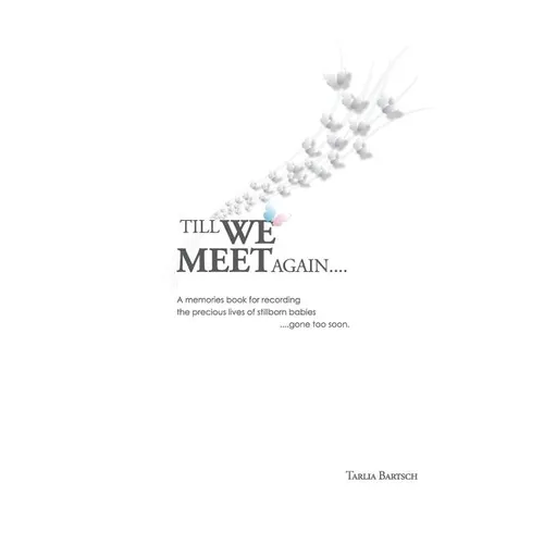Till we meet again - Hardcover