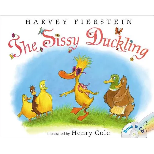 The Sissy Duckling: Book and CD - Paperback