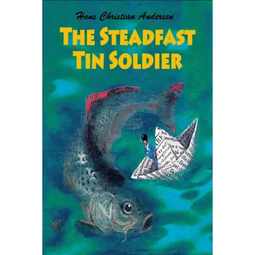 The Steadfast Tin Soldier - Paperback