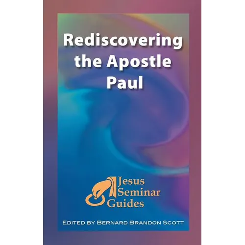 Rediscovering the Apostle Paul - Paperback