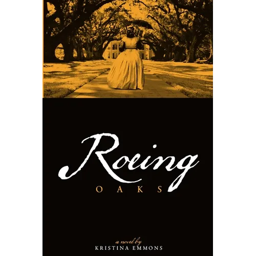 Roeing Oaks - Paperback