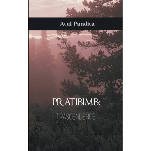 Pratbimb: Transcendence - Paperback
