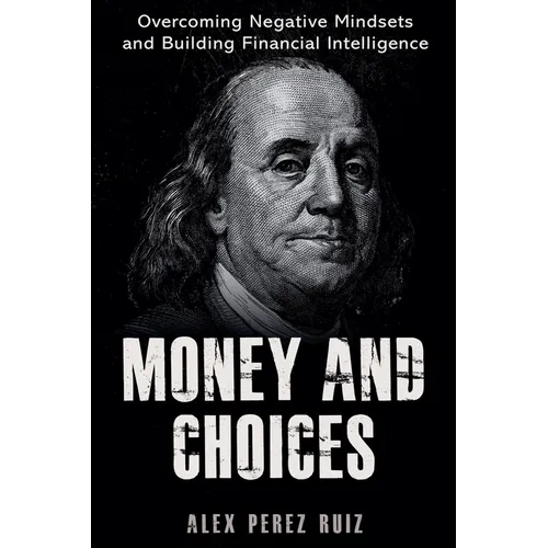 Money and Choices - Paperback