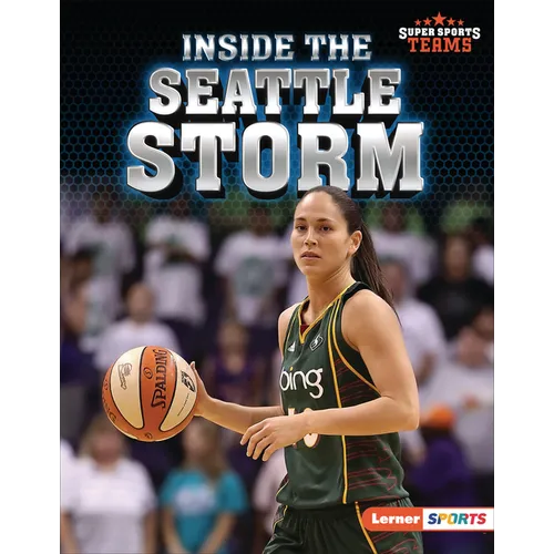 Inside the Seattle Storm - Library Binding