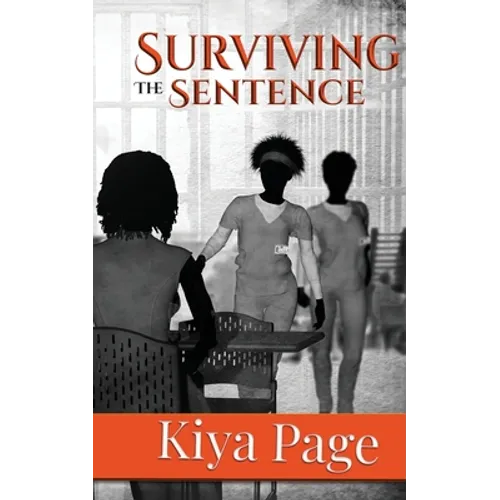 Surviving the Sentence - Paperback