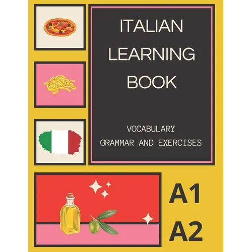 italian Learning Book: A1 A2 Learning Adventure with Vocabulary, Grammar, and Exercises - Paperback