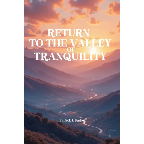Return To The Valley Of Tranquility - Paperback