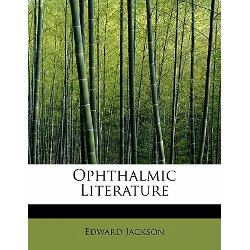 Ophthalmic Literature - Paperback