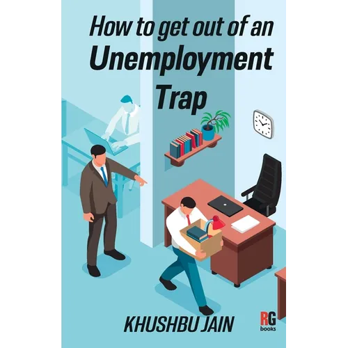 How to get out from an Unemployment Trap - Paperback
