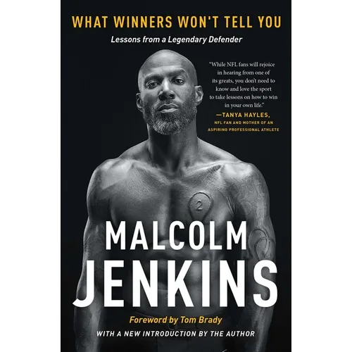What Winners Won't Tell You: Lessons from a Legendary Defender - Paperback
