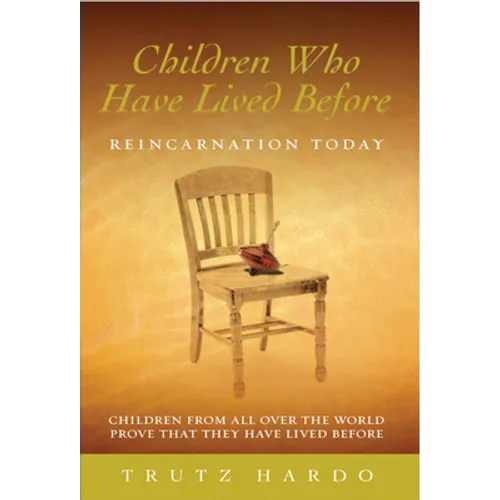 Children Who Have Lived Before: Reincarnation Today - Paperback