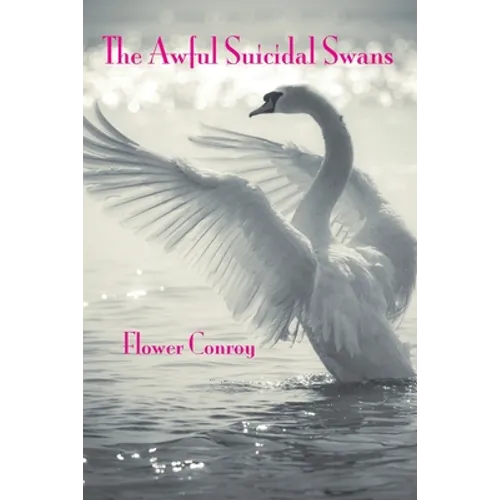 The Awful Suicidal Swans