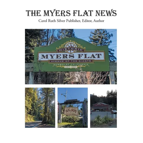 The Myers Flat News - Paperback
