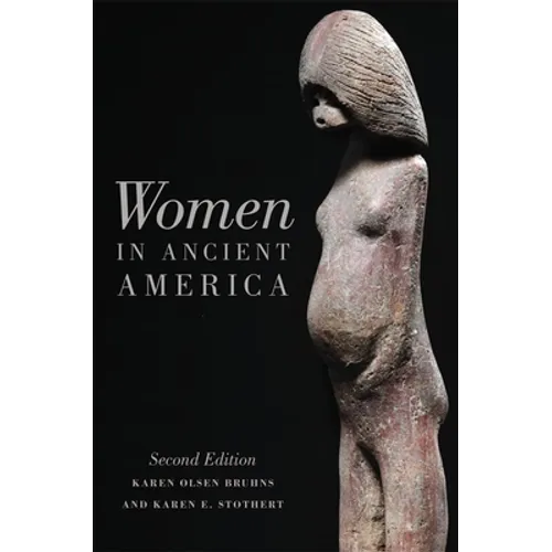 Women in Ancient America: Second Edition - Paperback