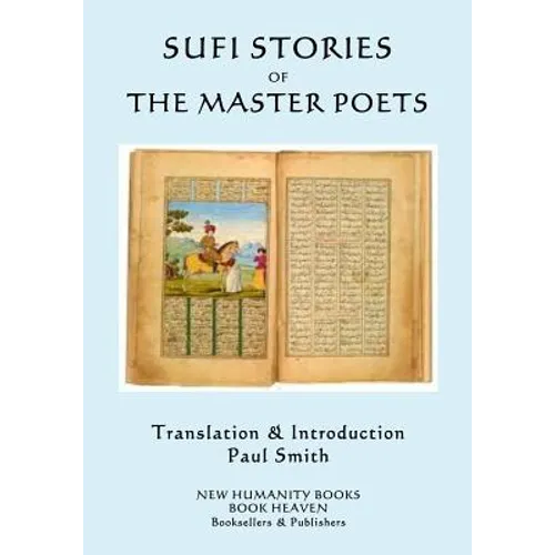 Sufi Stories of the Master Poets: An Anthology - Paperback