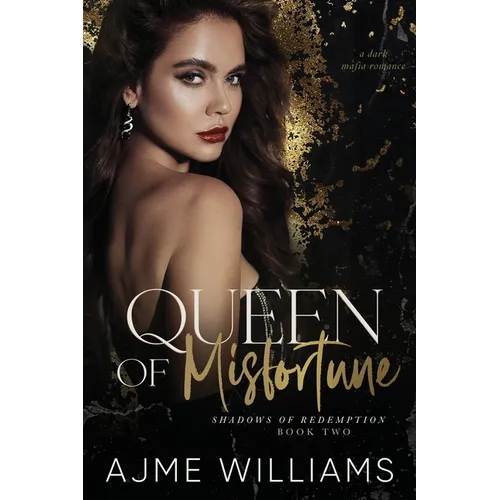 Queen of Misfortune: A Dark, Mafia Romance - Paperback