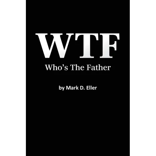 WTF Who's The Father - Paperback