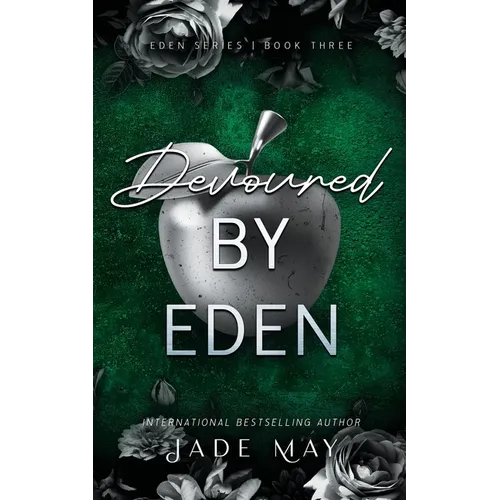 Devoured by Eden: An Age Gap Medical Romance - Paperback