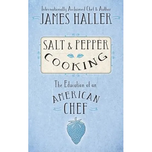 Salt & Pepper Cooking - Paperback