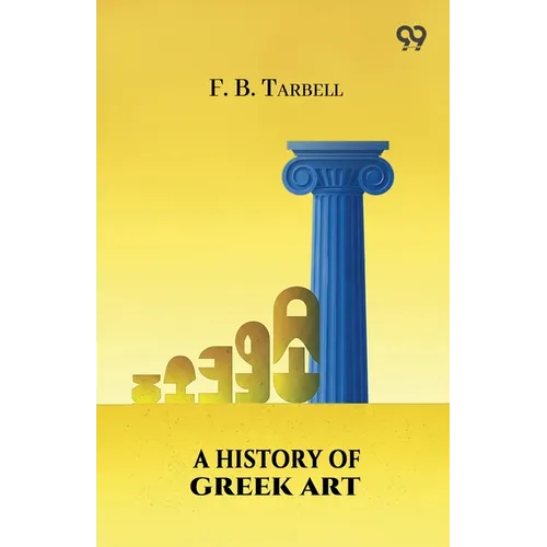 A History Of Greek Art - Paperback