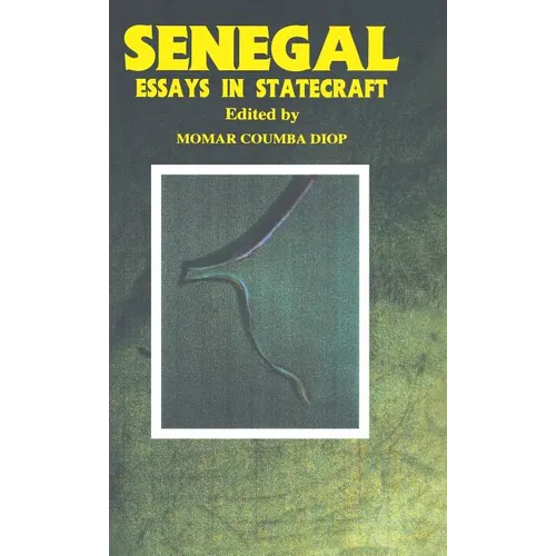 Senegal: Essays in Statecraft