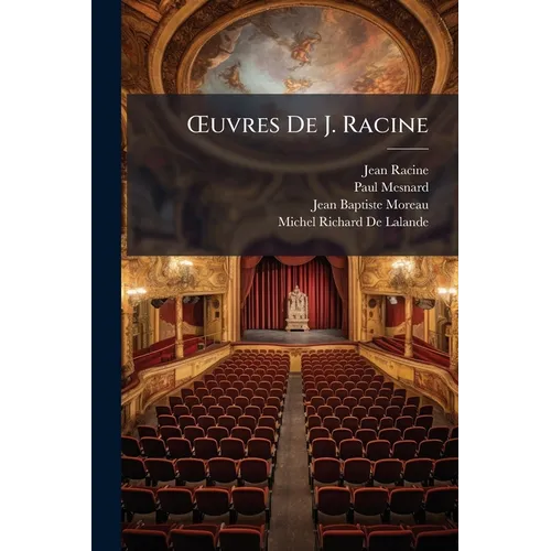 Å'uvres De J. Racine - Paperback