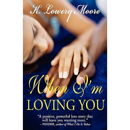 When I'm Loving You - Paperback
