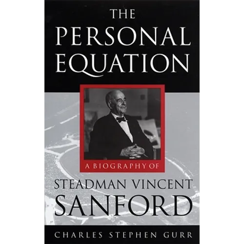 Personal Equation: A Biography of Steadman Vincent Sanford - Paperback