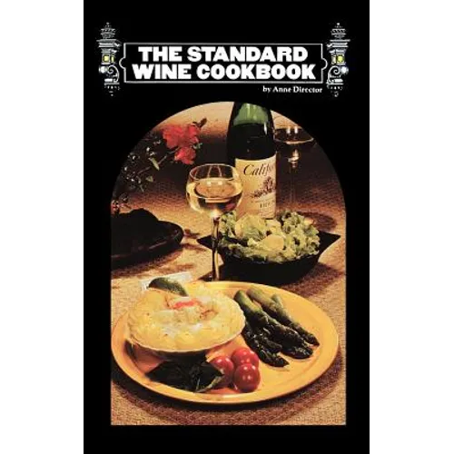 The Standard Wine Cookbook - Hardcover