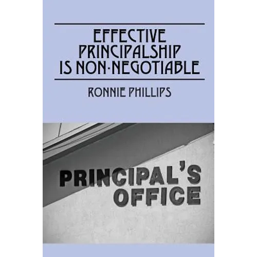 Effective Principalship Is Non-Negotiable - Paperback