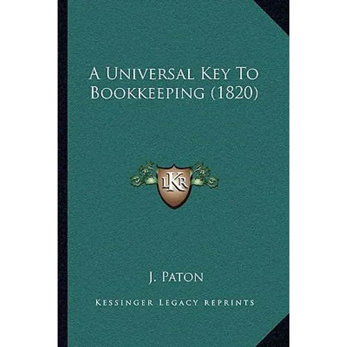 A Universal Key To Bookkeeping (1820) - Paperback