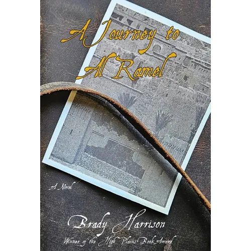 A Journey to Al Ramel - Hardcover