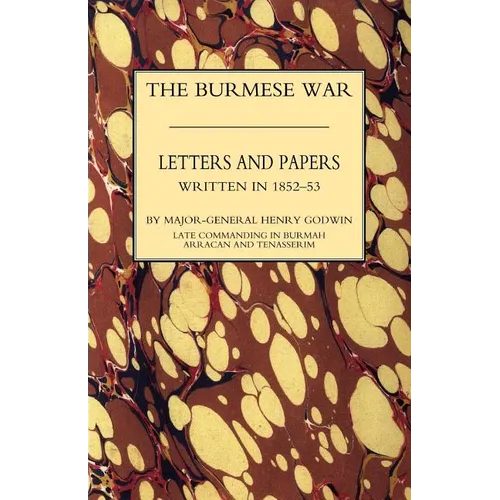Burmah Letters and Papers (1852-53 ) - Paperback