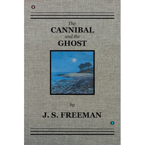 The CANNIBAL and the GHOST - Paperback