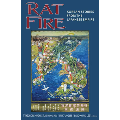 Rat Fire: Korean Stories from the Japanese Empire - Paperback