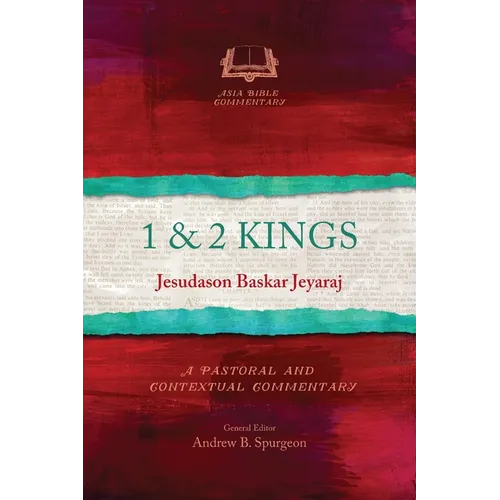 1 & 2 Kings: A Pastoral and Contextual Commentary - Paperback