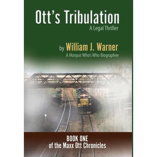 Ott's Tribulation - A Legal Thriller - Hardcover