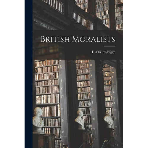 British Moralists - Paperback