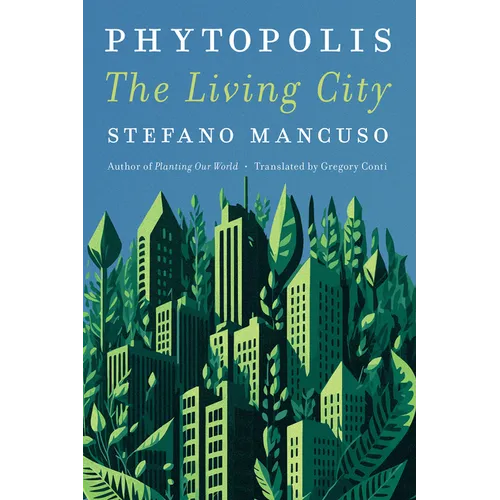 Phytopolis: The Living City