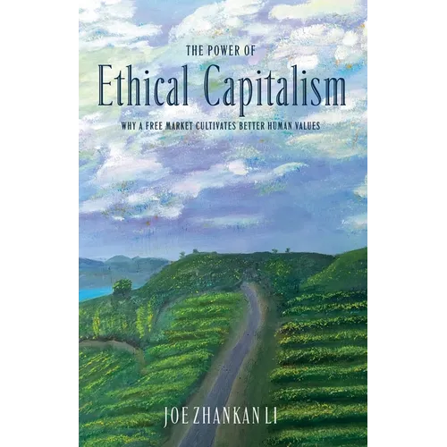 The Power of Ethical Capitalism - Paperback