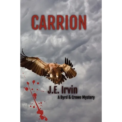 Carrion-A Byrd & Crowe Mystery - Paperback
