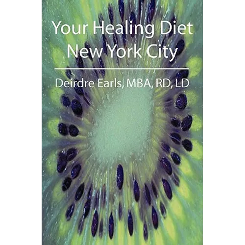 Your Healing Diet New York City - Paperback