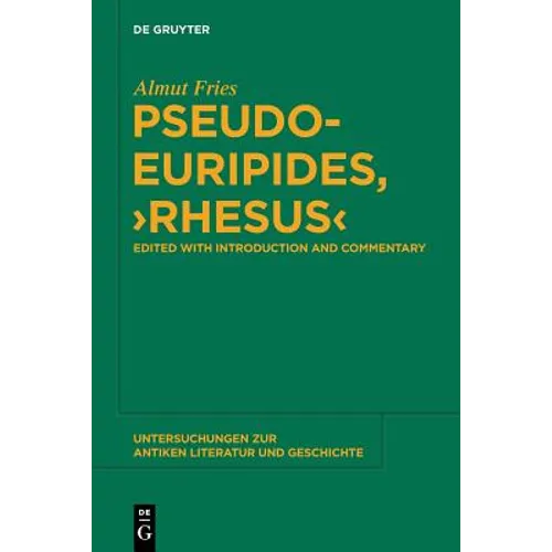 Pseudo-Euripides, Rhesus: Edited with Introduction and Commentary - Paperback