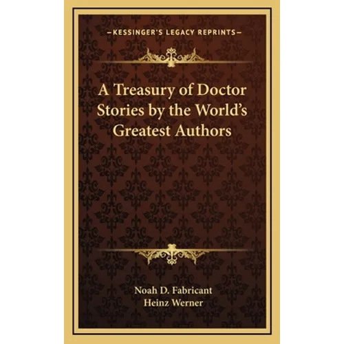A Treasury of Doctor Stories by the World's Greatest Authors - Hardcover