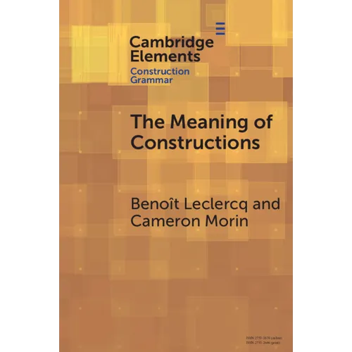 The Meaning of Constructions - Paperback