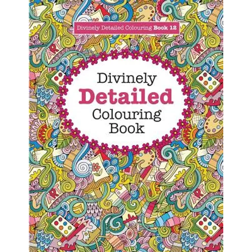 Divinely Detailed Colouring Book 12 - Paperback