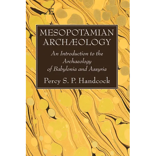 Mesopotamian Archaeology - Hardcover