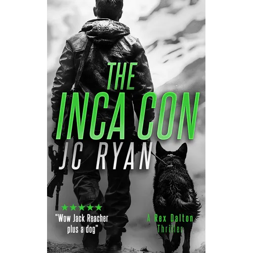 The Inca Con: A Rex Dalton Thriller - Paperback