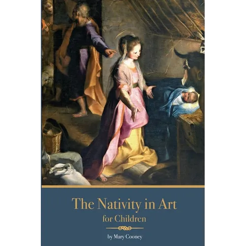 The Nativity in Art for Children - Paperback
