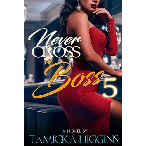 Never Cross A Boss 5 - Paperback